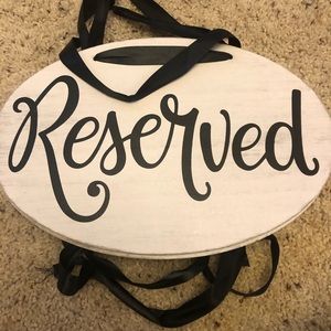 Reserved signs from Hobby Lobby